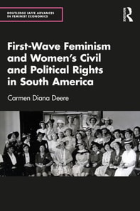 First-Wave Feminism and Women's Civil and Political Rights in South America