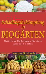 Schädlingsbekämpfung in Biogärten