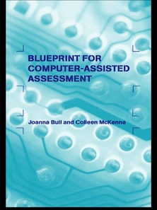 Blueprint for Computer-Assisted Assessment