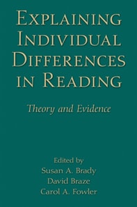 Explaining Individual Differences in Reading