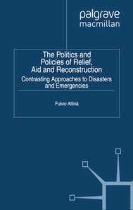 Politics and Policies of Relief, Aid and Reconstruction