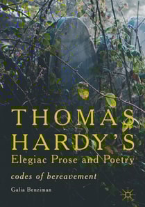 Thomas Hardy's Elegiac Prose and Poetry