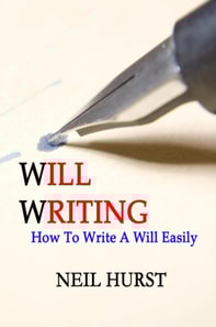 Will Writing - How To Write A Will Easily