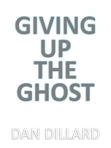 Giving Up The Ghost