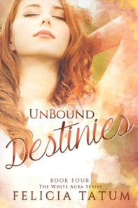 Unbound Destinies
