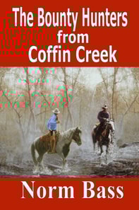 Bounty Hunters from Coffin Creek