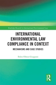 International Environmental Law Compliance in Context