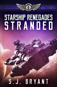 Starship Renegades: Stranded