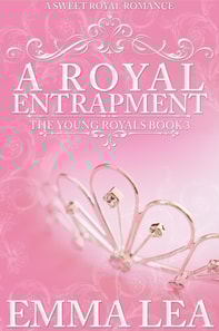 Royal Entrapment