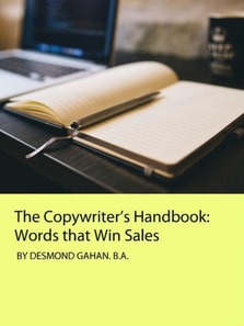 Copywriter's Handbook: Words that Win Sales