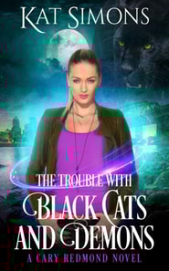 Trouble with Black Cats and Demons