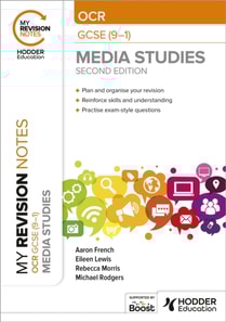 My Revision Notes: OCR GCSE (9 1) Media Studies Second Edition