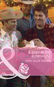 Baby in the Bunkhouse