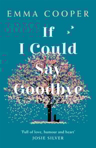 If I Could Say Goodbye