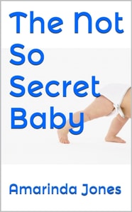Not So Secret Baby