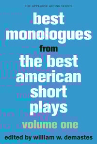 Best Monologues from Best American Short Plays