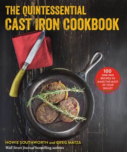 Quintessential Cast Iron Cookbook