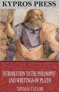 Introduction to the Philosophy and Writings of Plato