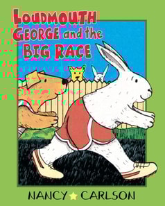 Loudmouth George and the Big Race, 2nd Edition