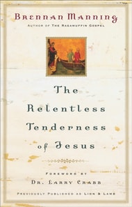 Relentless Tenderness of Jesus