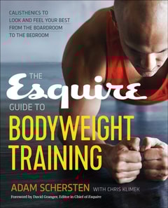 Esquire Guide to Bodyweight Training