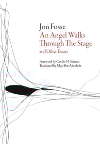 Angel Walks Through the Stage and Other Essays