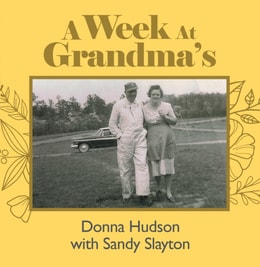 Week at Grandma's