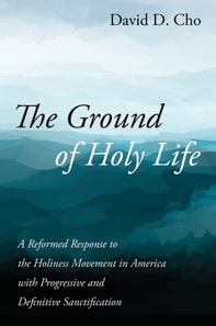 Ground of Holy Life