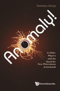 Anomaly! Collider Physics And The Quest For New Phenomena At Fermilab