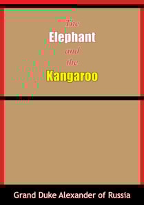 Elephant and the Kangaroo