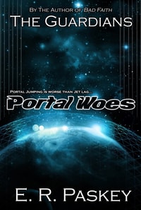 Portal Woes (The Guardians: Book 2)