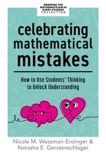 Celebrating Mathematical Mistakes
