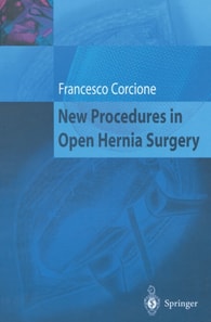 New Procedures in Open Hernia Surgery