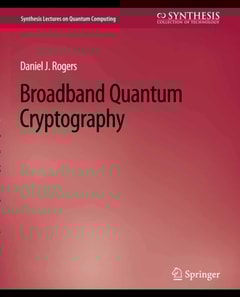 Broadband Quantum Cryptography