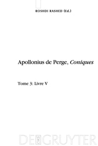 Livre V. Commentaire historique et mathématique, édition et traduction du texte arabe