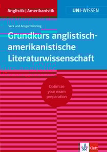 Uni-Wissen Grundkurs anglistisch-amerikanistische Literaturwissenschaft (deutsche Version)