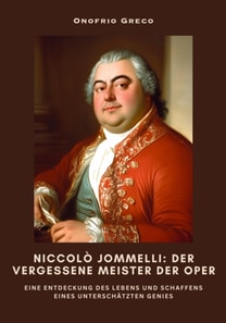 Niccolò Jommelli: Der vergessene Meister der Oper
