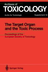 Target Organ and the Toxic Process