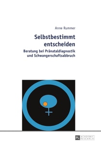 Selbstbestimmt entscheiden