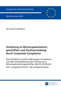 Verleitung zu Boersenspekulationsgeschaeften und Strafvermeidung durch Corporate Compliance