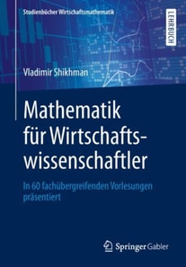 Mathematik für Wirtschaftswissenschaftler