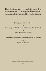 Ein Beitrag zur Kenntnis von den sogenannten „Interglobularräumen“ im menschlichen und tierischen Zahn