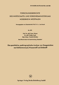 Die quantitative, spektrographische Analyse von Gasgemischen aus Kohlenmonoxyd, Wasserstoff und Stickstoff