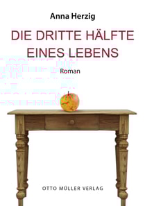 Die dritte Hälfte des Lebens
