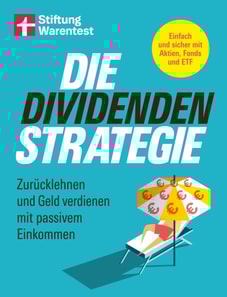 Die Dividenden-Strategie - Sichere Investments, Entnahmepläne und langfristige Renditen