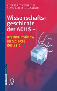 Wissenschaftsgeschichte der ADHS