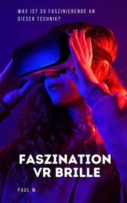 Faszination VR Brille