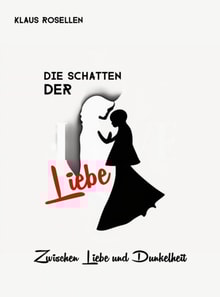 Die Schatten der Liebe