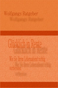 Glücklich in Rente