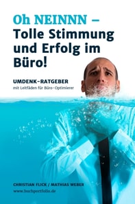 Oh NEINNN – Tolle Stimmung und Erfolg im Büro!